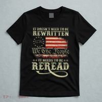 American Us Flag Constitution Of The Usa Needs To Be Reread T-Shirt thumb 5