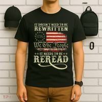 American Us Flag Constitution Of The Usa Needs To Be Reread T-Shirt thumb 6