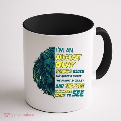 August Birthday Guy Has 3 Sides Sweet Funny Crazy  Coffee Mug back