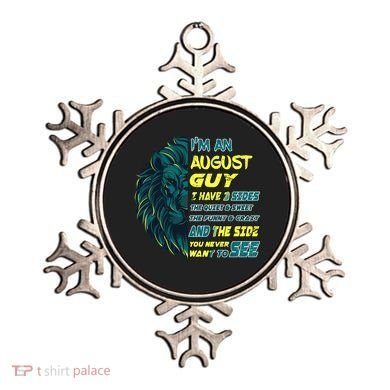August Birthday Guy Has 3 Sides Sweet Funny Crazy  Ornament