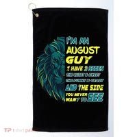 August Birthday Guy Has 3 Sides Sweet Funny Crazy  Golf Towel thumb 0