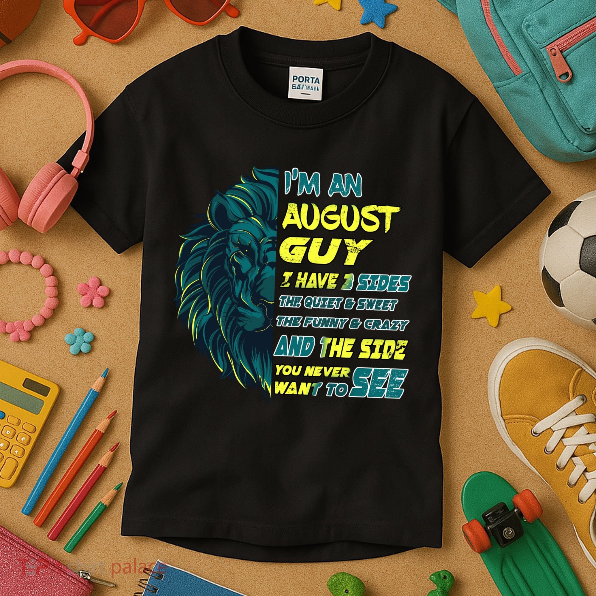 August Birthday Guy Has 3 Sides Sweet Funny Crazy  Kids T-Shirt