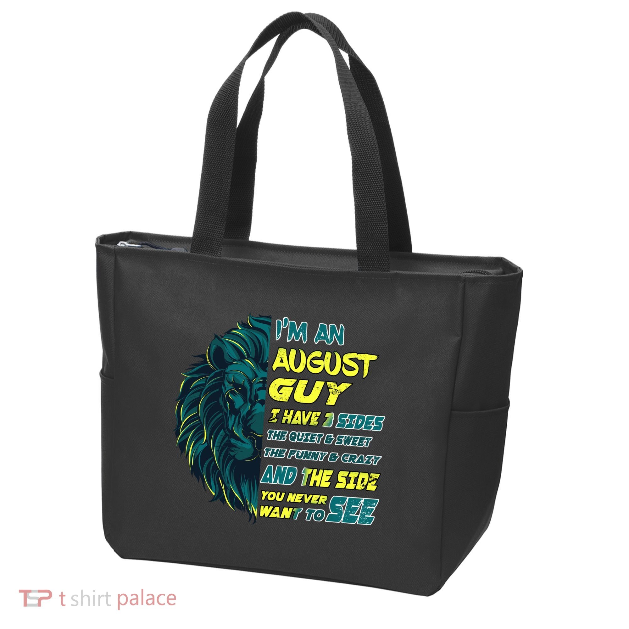 August Birthday Guy Has 3 Sides Sweet Funny Crazy  Tote Bag