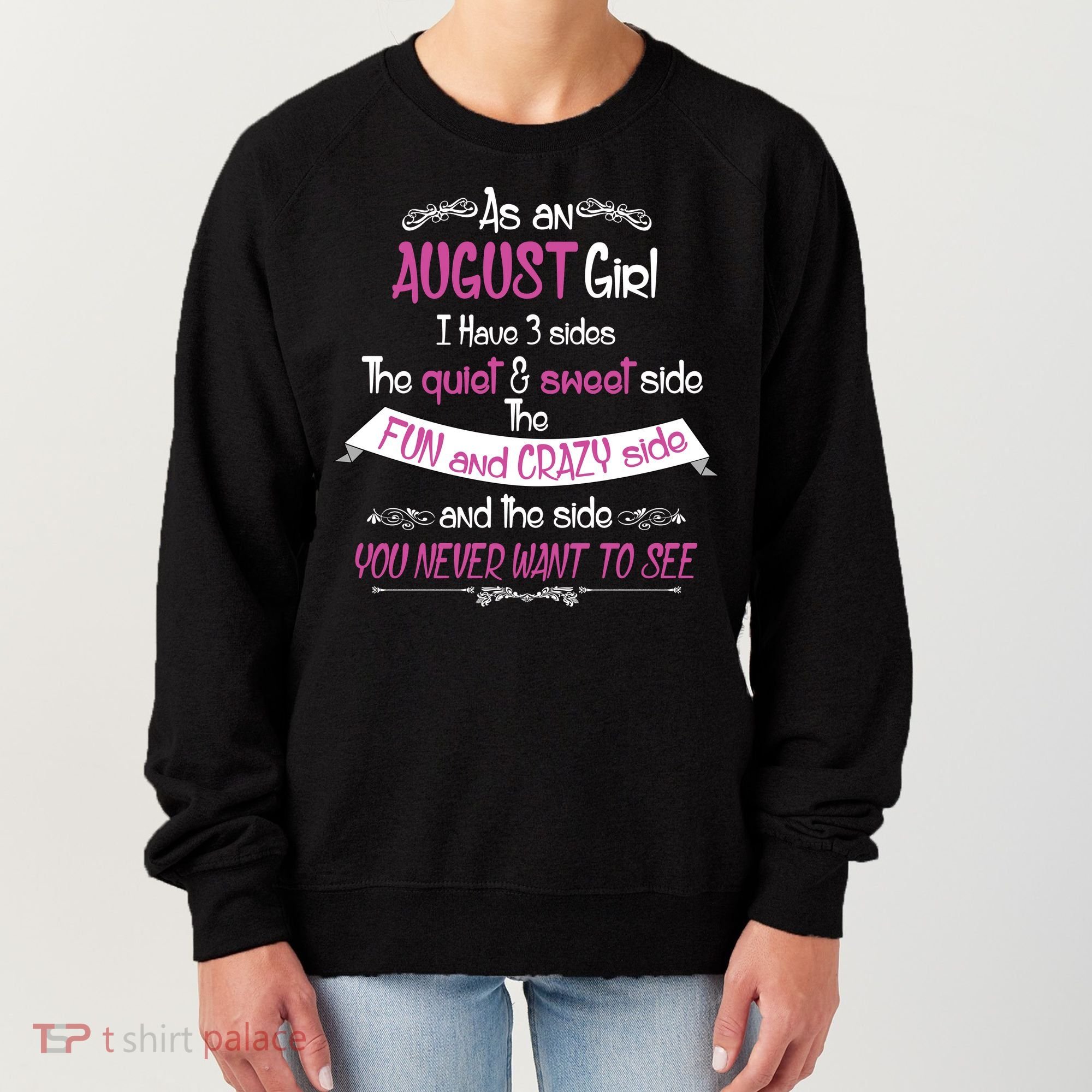 August Girl Sweet But Crazy Funny Birthday Women's Sweatshirt