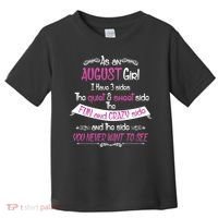 August Girl Sweet But Crazy Funny Birthday Toddler T-Shirt thumb 0