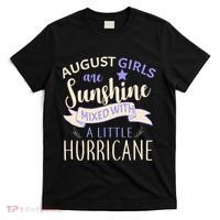 August Girls Are Sunshine Mixed With Hurricane T-Shirt thumb 0