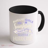 August Girls Are Sunshine Mixed With Hurricane Coffee Mug thumb 1