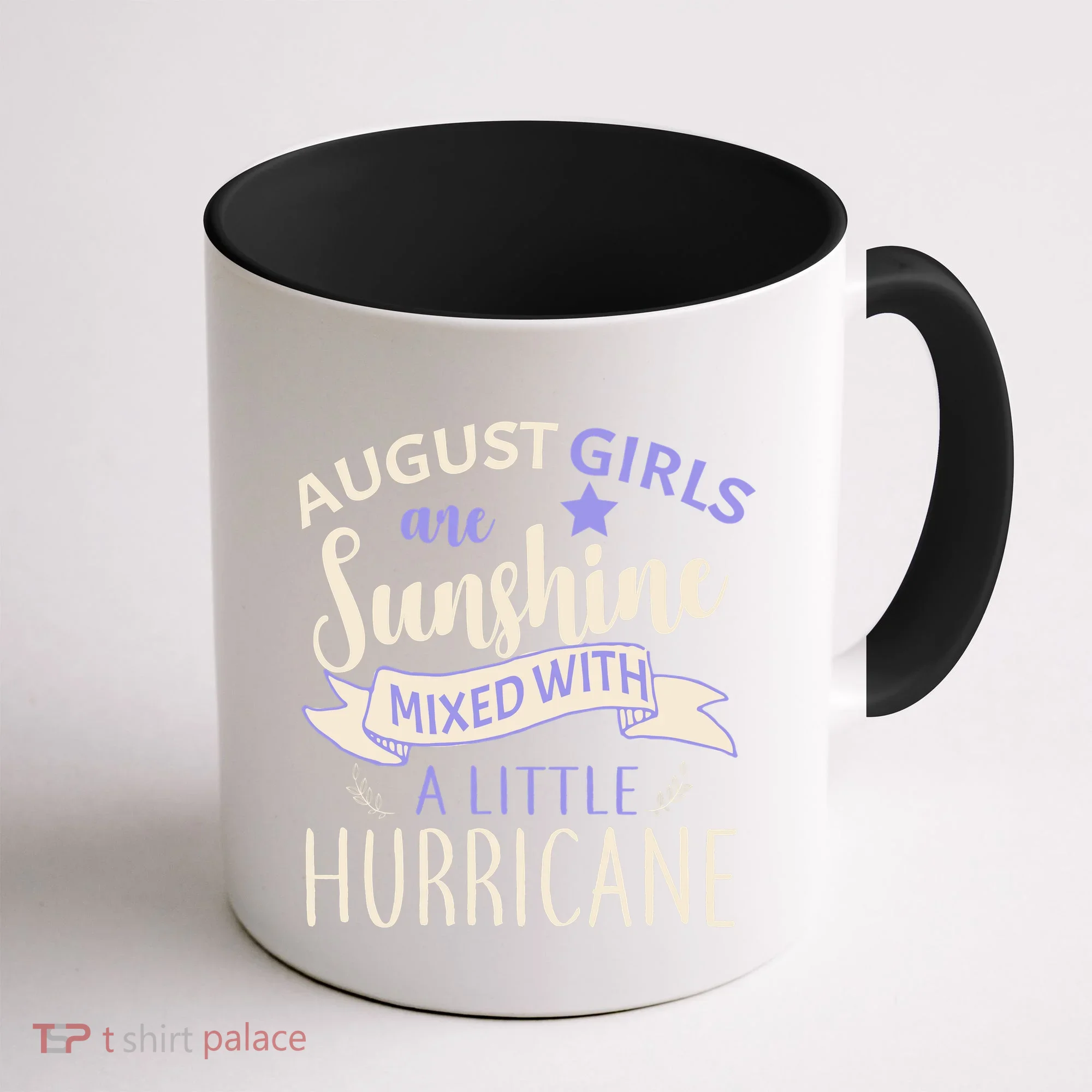 August Girls Are Sunshine Mixed With Hurricane Coffee Mug