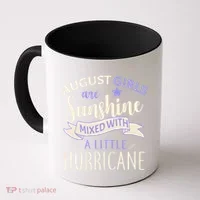 August Girls Are Sunshine Mixed With Hurricane Coffee Mug thumb 0