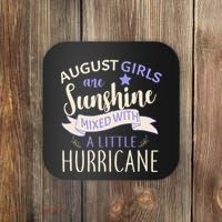 August Girls Are Sunshine Mixed With Hurricane Coaster thumb 0