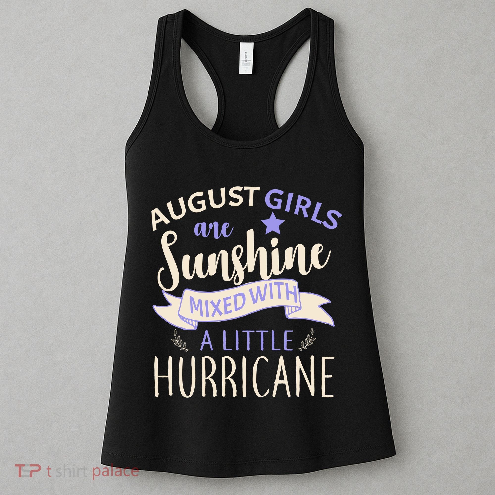 August Girls Are Sunshine Mixed With Hurricane Women's Tank Top