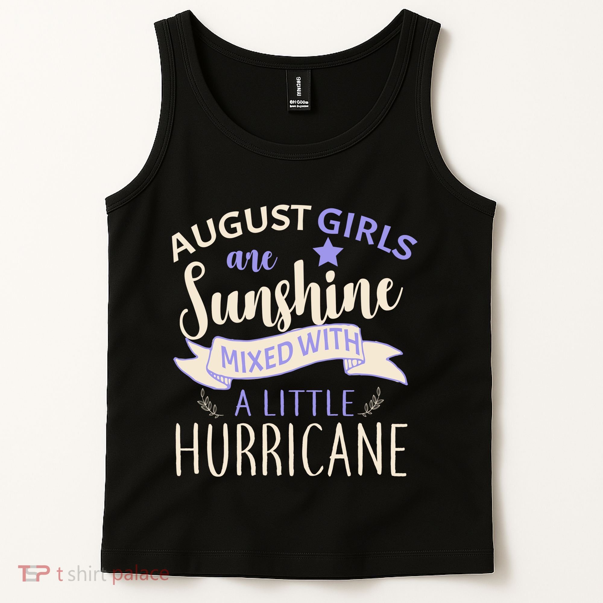 August Girls Are Sunshine Mixed With Hurricane Tank Top