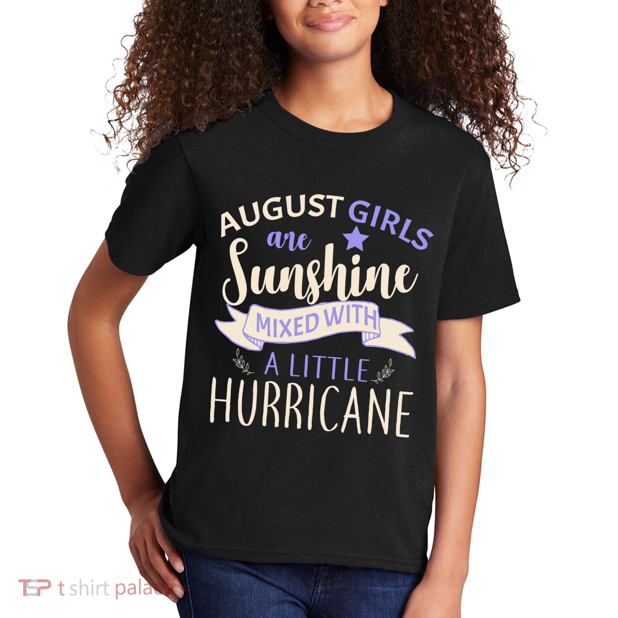 August Girls Are Sunshine Mixed With Hurricane Kids T-Shirt