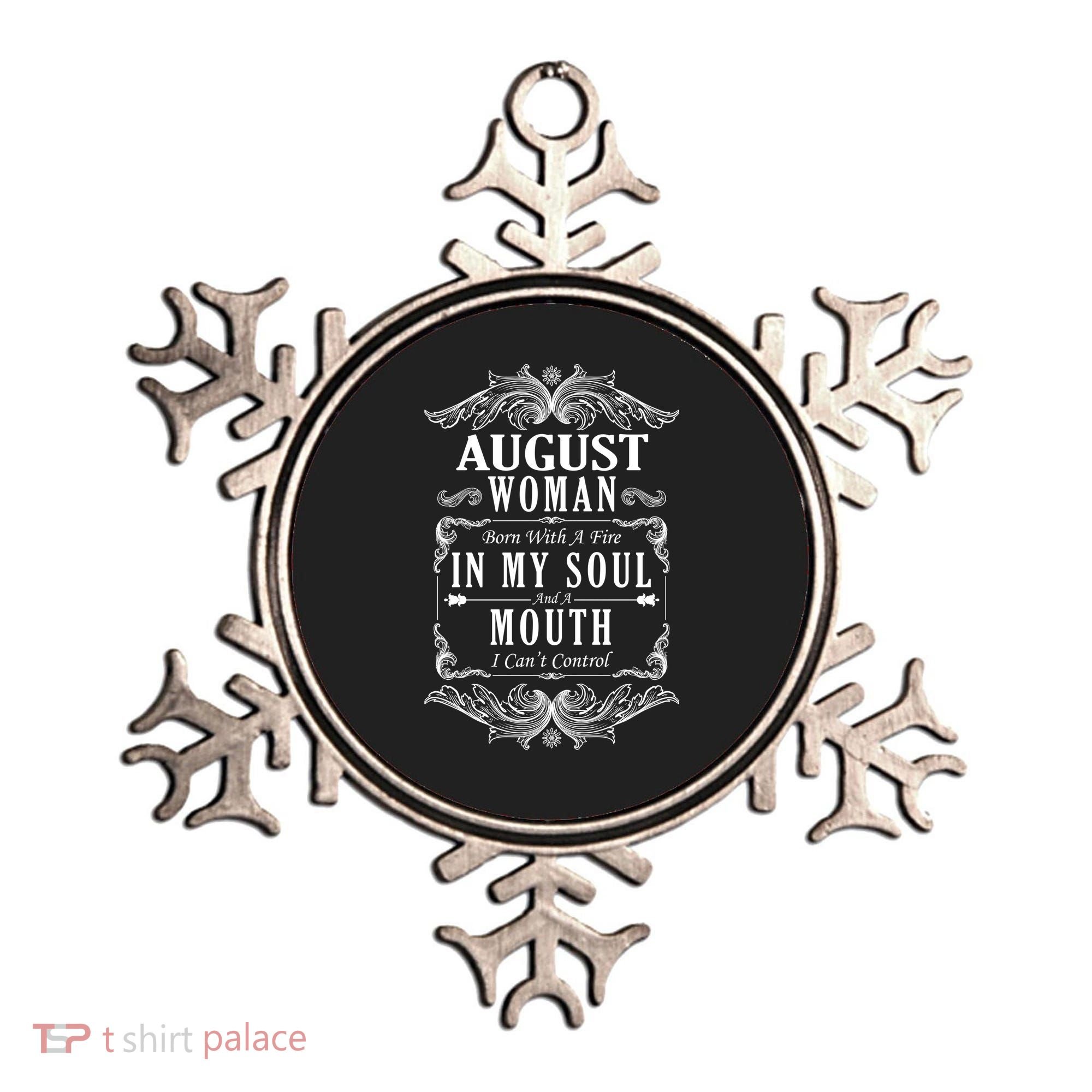 August Woman Funny Birthday Ornament