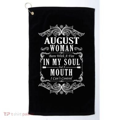 August Woman Funny Birthday Golf Towel