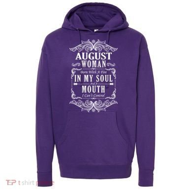 August Woman Funny Birthday Hoodie