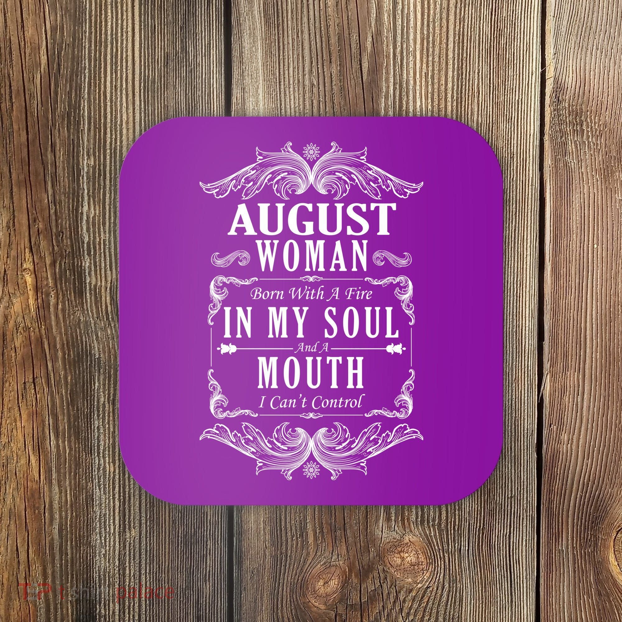 August Woman Funny Birthday Coaster