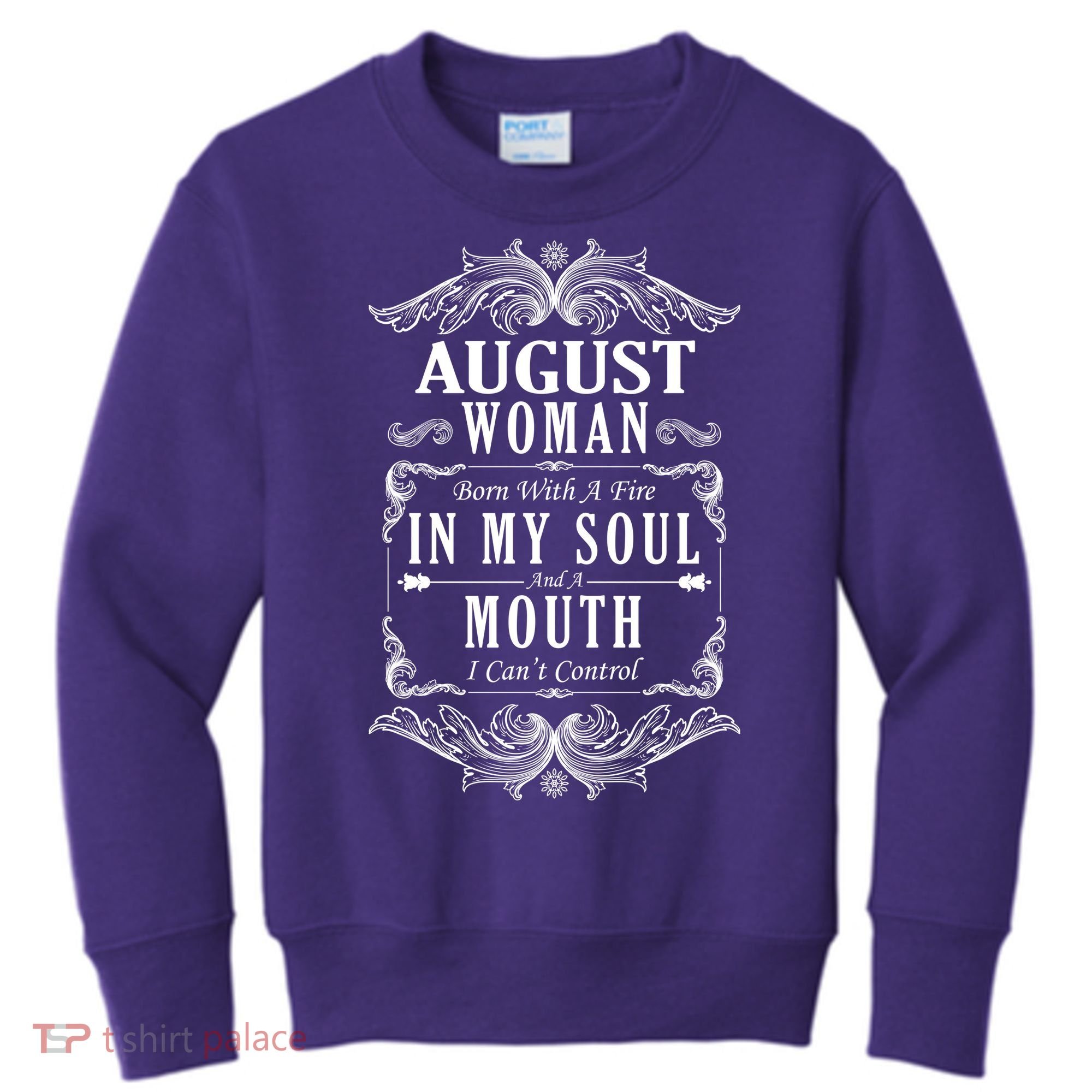 August Woman Funny Birthday Kids Sweatshirt