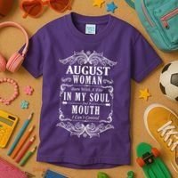 August Woman Funny Birthday Kids T-Shirt thumb 3