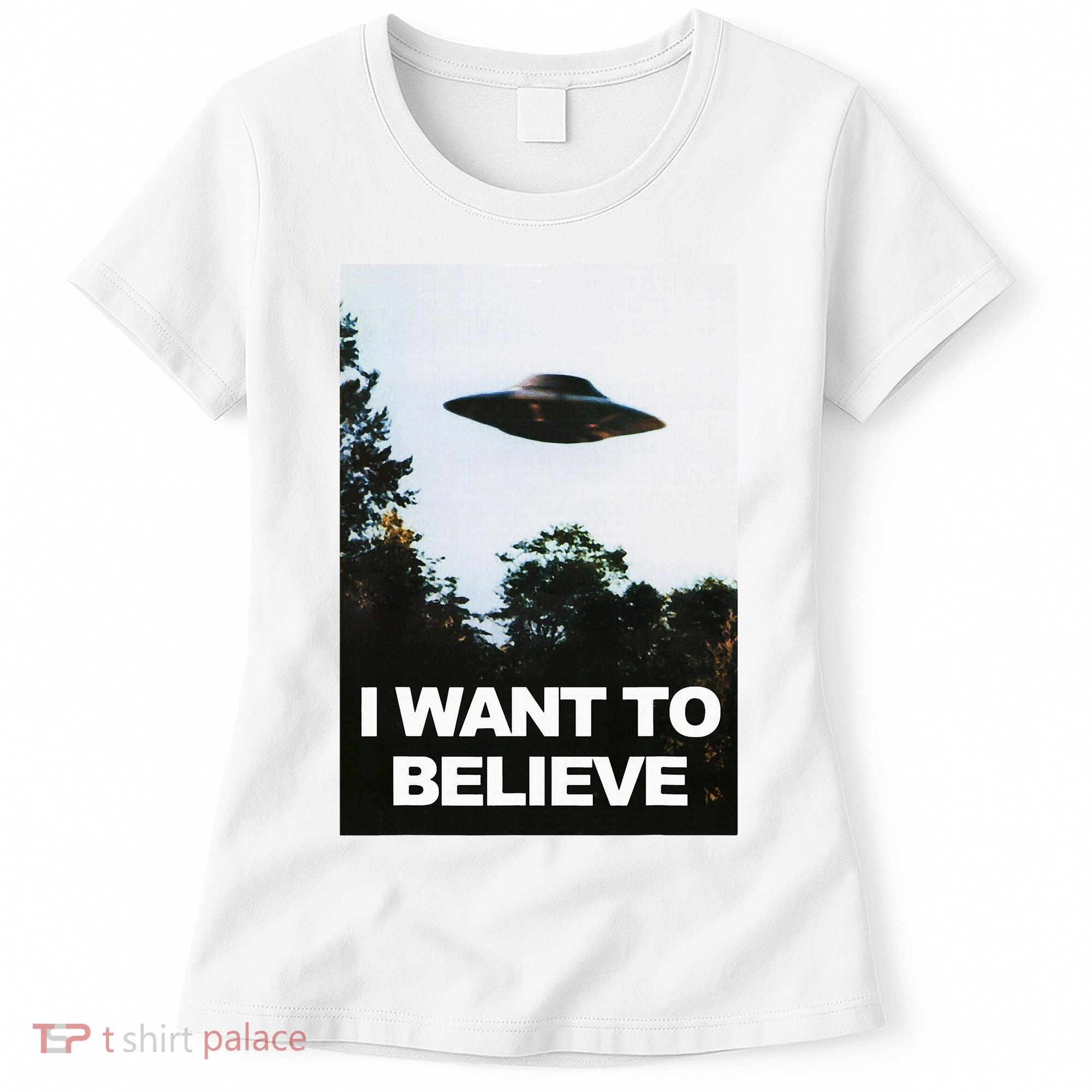 Alien Ufo Hunter I Want To Believe Women's T-Shirt