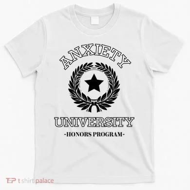 Anxiety University Honors Program T-Shirt