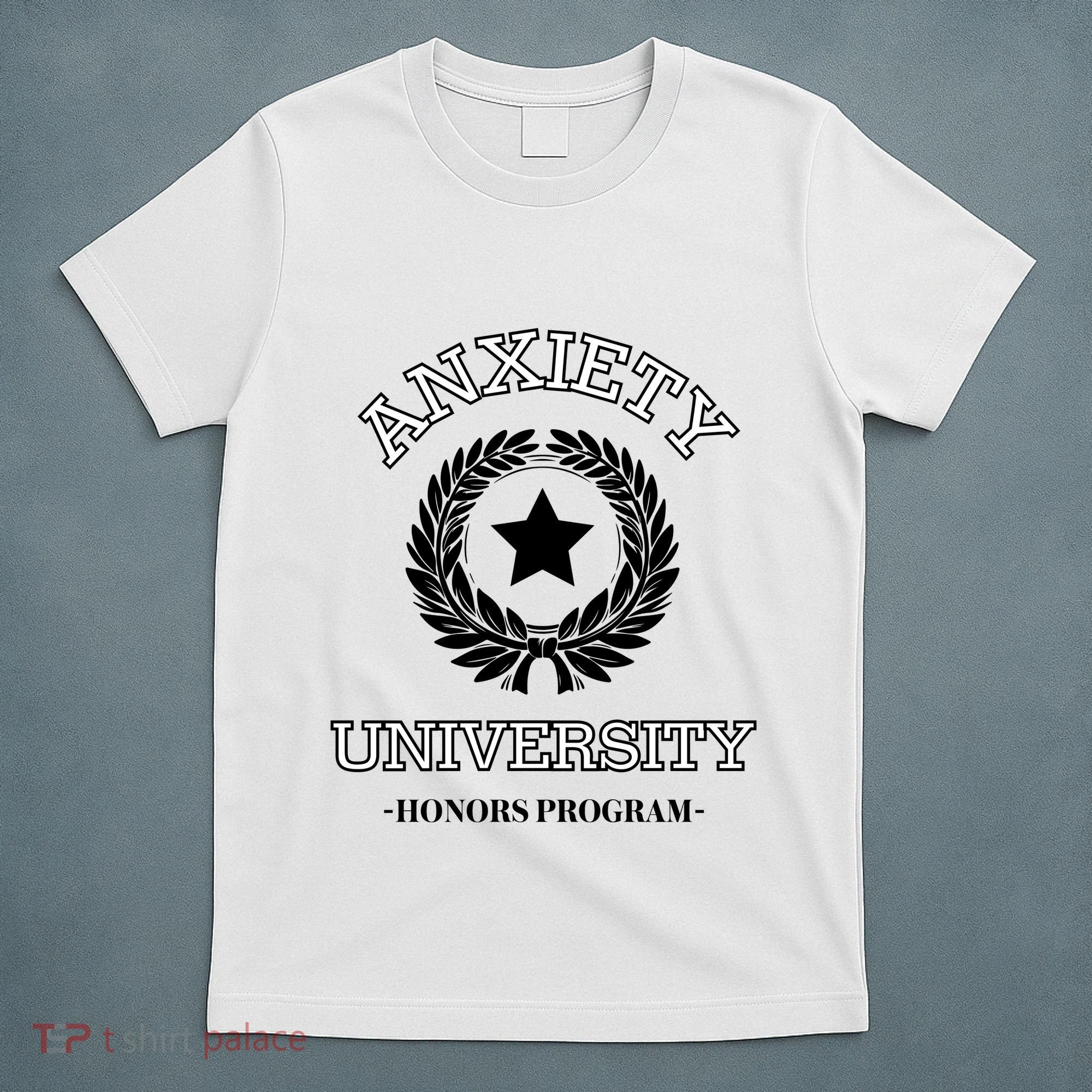 Anxiety University Honors Program T-Shirt