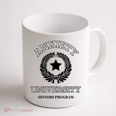 Anxiety University Honors Program Coffee Mug back