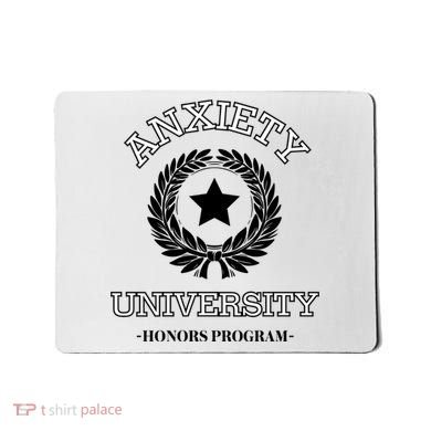 Anxiety University Honors Program Mousepad