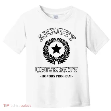 Anxiety University Honors Program Toddler T-Shirt