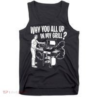 All Up In My Grill Barbecue BBQ Smoker Father's Day Tank Top thumb 0
