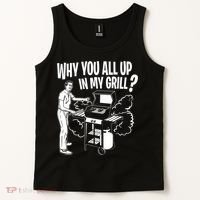 All Up In My Grill Barbecue BBQ Smoker Father's Day Tank Top thumb 2