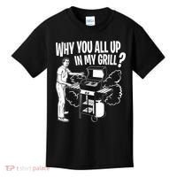 All Up In My Grill Barbecue BBQ Smoker Father's Day Kids T-Shirt thumb 0