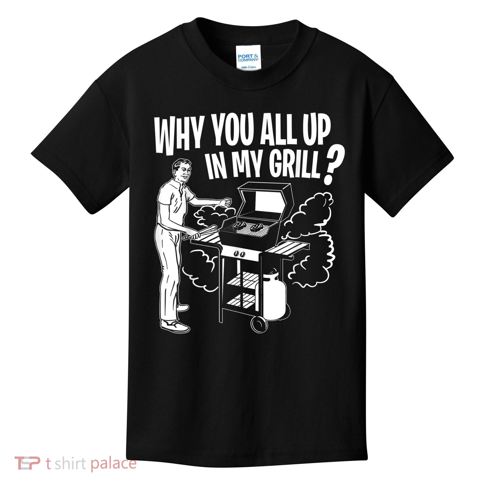 All Up In My Grill Barbecue BBQ Smoker Father's Day Kids T-Shirt