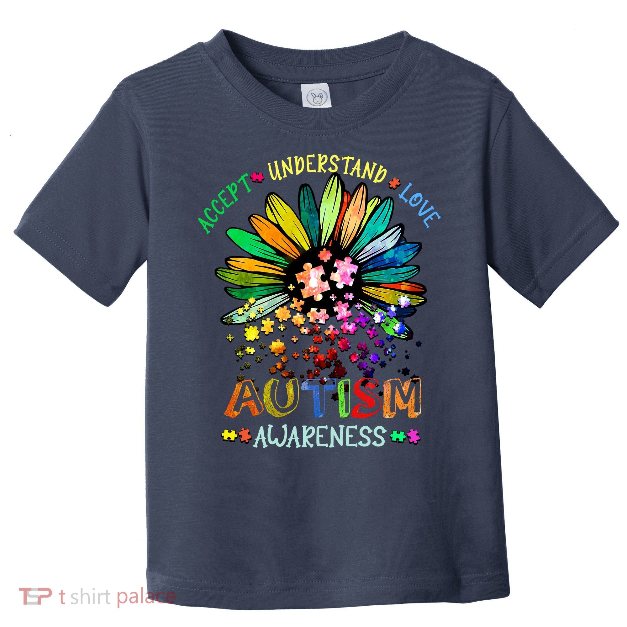 Accept Understand Love Autism Awareness Sunflower Puzzle Pieces Toddler T-Shirt