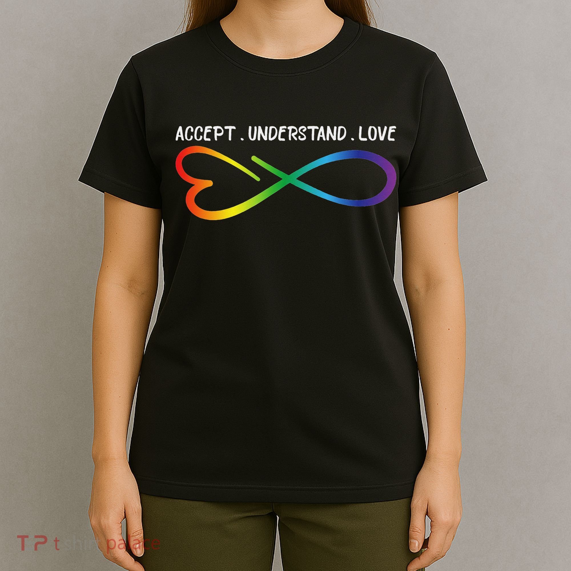 Accept Understand Love Neurodiversity Infinity Autism T-Shirt