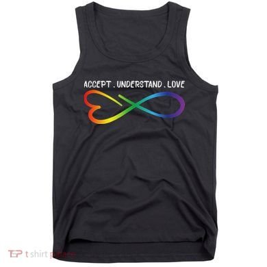 Accept Understand Love Neurodiversity Infinity Autism Tank Top