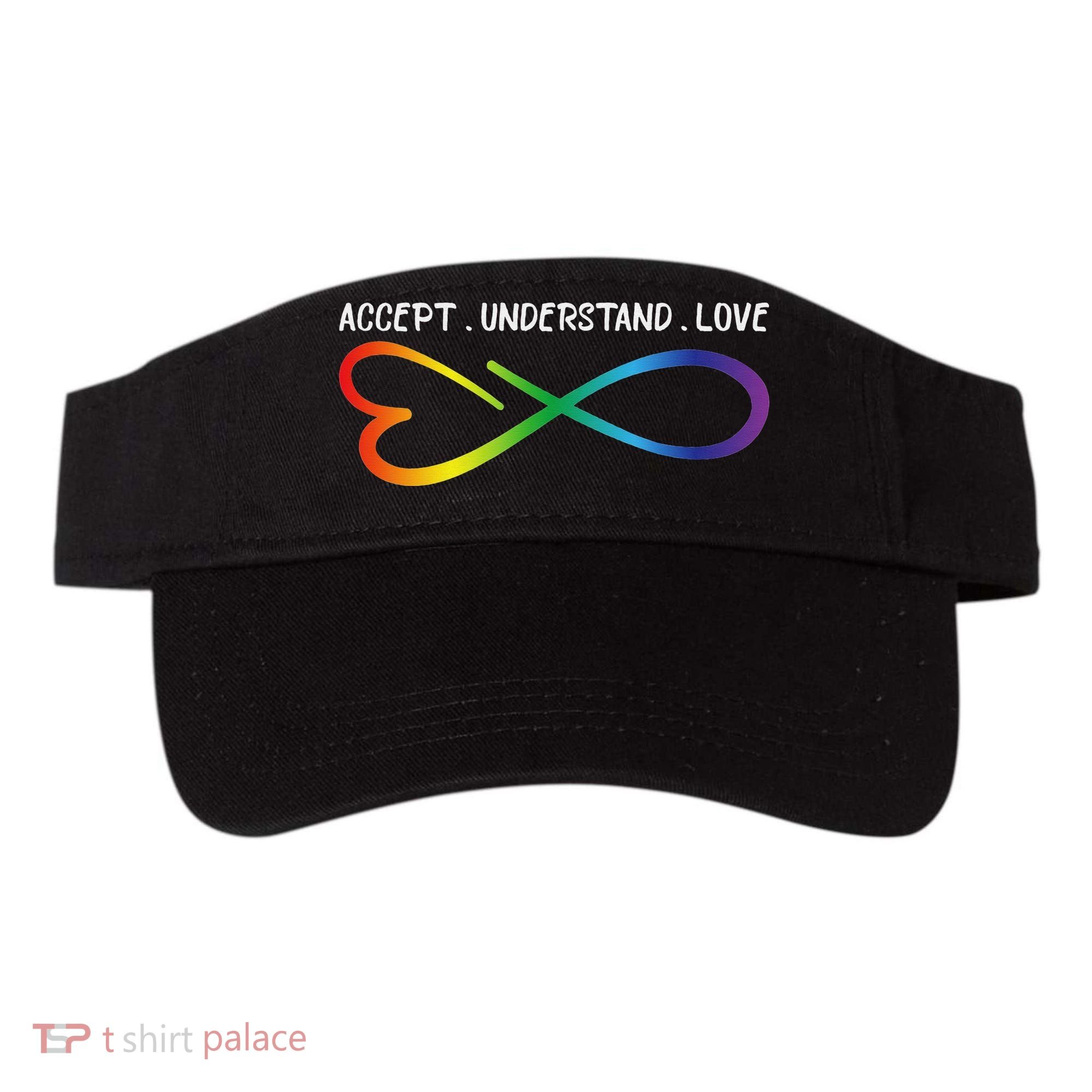 Accept Understand Love Neurodiversity Infinity Autism Visor