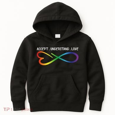Accept Understand Love Neurodiversity Infinity Autism Kids Hoodie