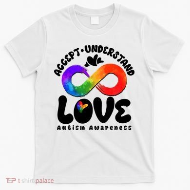 Accept Understand Love Autism Awareness T-Shirt