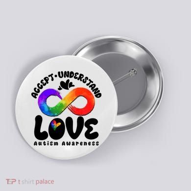 Accept Understand Love Autism Awareness Button
