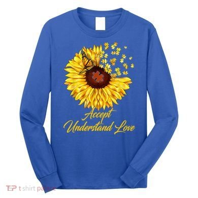 Accept Understand Love Sunflower Autism Long Sleeve Shirt
