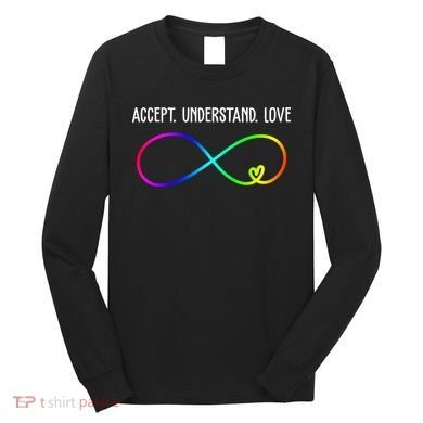 Accept Under Love Neurodiversity Autism Rainbow Long Sleeve Shirt