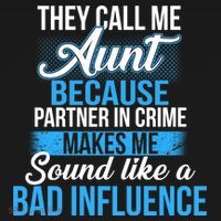 Aunt Partner In Crime Bad Influence Hoodie thumb 2