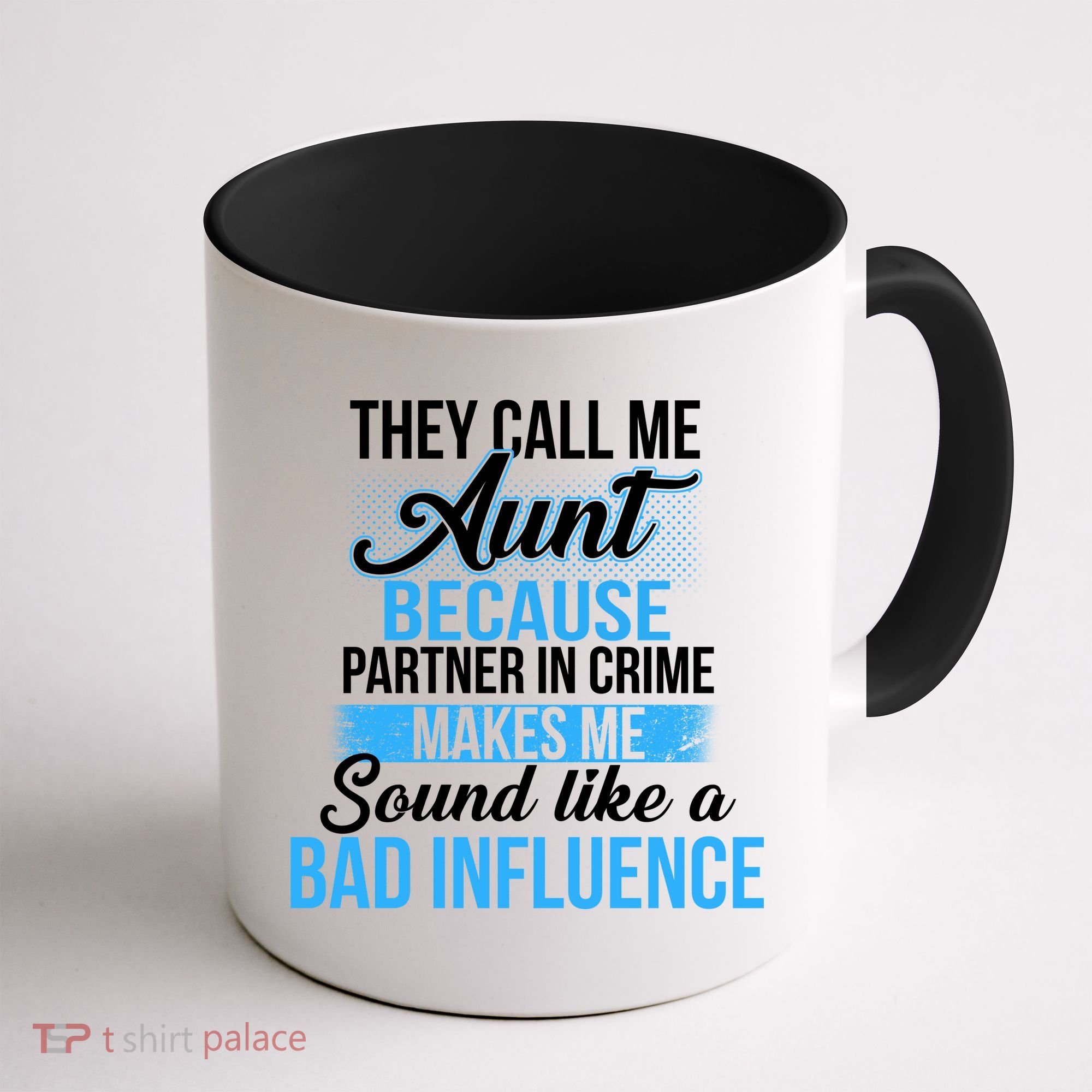Aunt Partner In Crime Bad Influence Coffee Mug