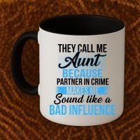 Aunt Partner In Crime Bad Influence Coffee Mug thumb 2