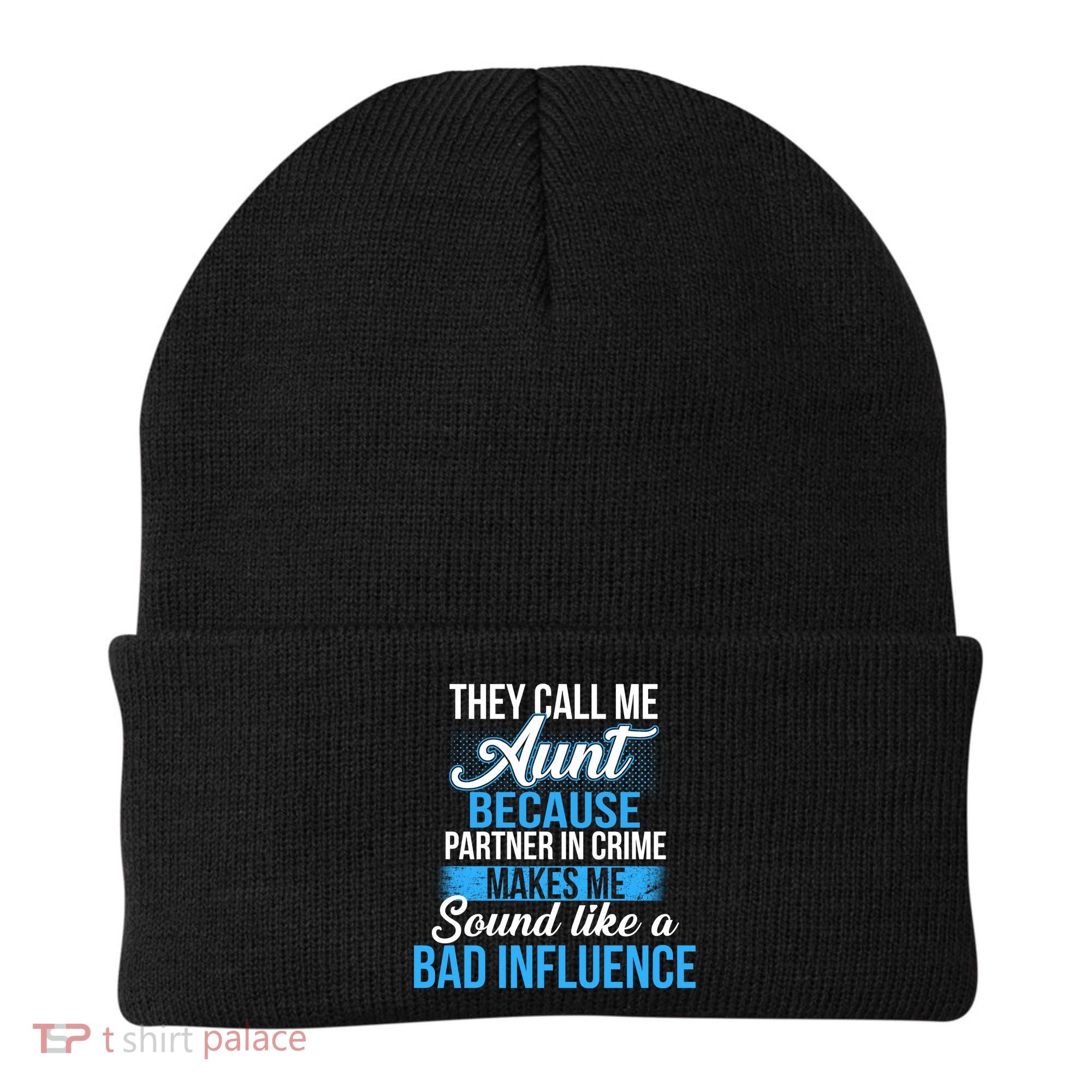 Aunt Partner In Crime Bad Influence Beanie