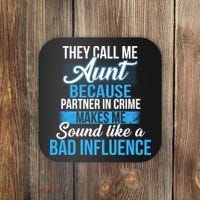 Aunt Partner In Crime Bad Influence Coaster thumb 0