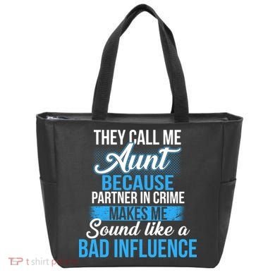 Aunt Partner In Crime Bad Influence Tote Bag
