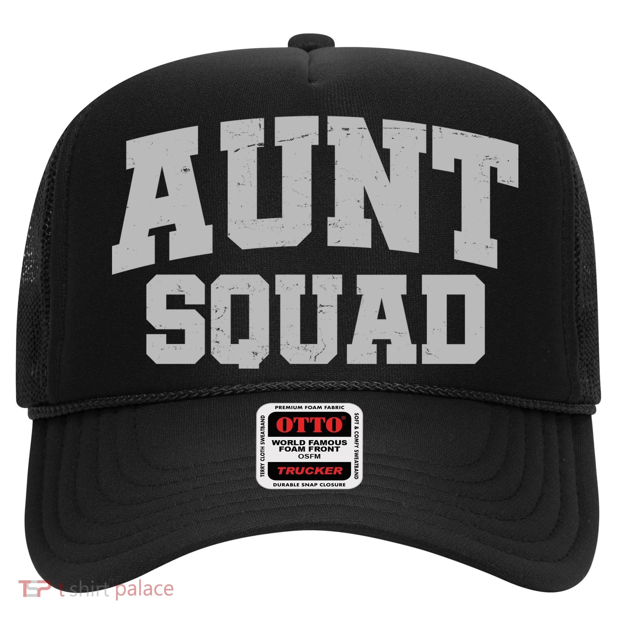 Aunt Squad Hat