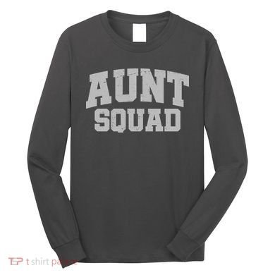 Aunt Squad Long Sleeve Shirt